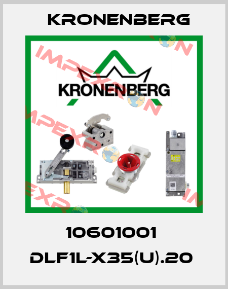 10601001  DLF1L-X35(u).20  Kronenberg