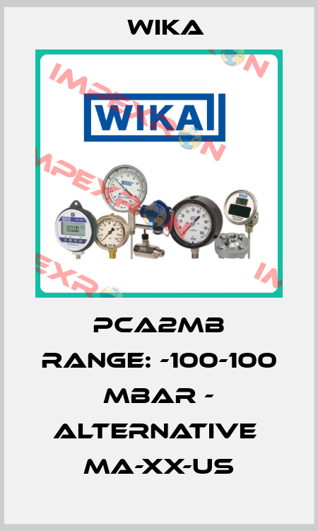 PCA2MB Range: -100-100 Mbar - alternative  MA-XX-US Wika