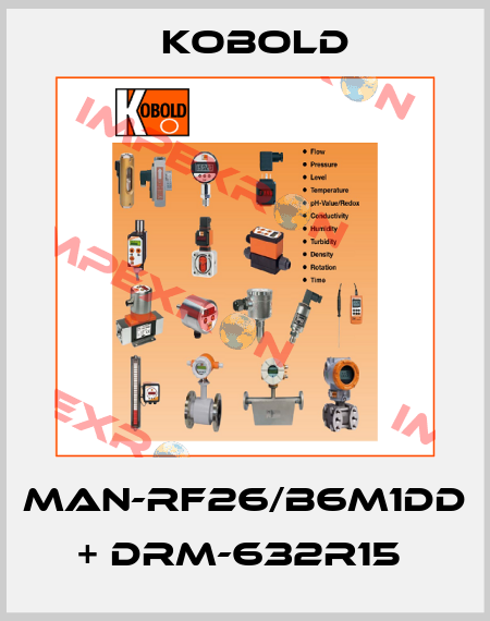 MAN-RF26/B6M1DD + DRM-632R15  Kobold