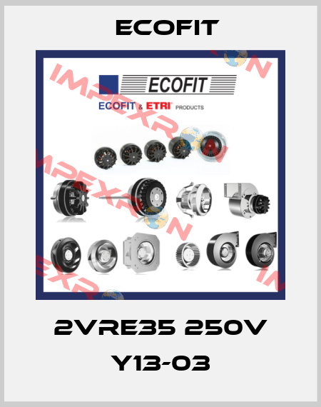 2VRE35 250V Y13-03 Ecofit
