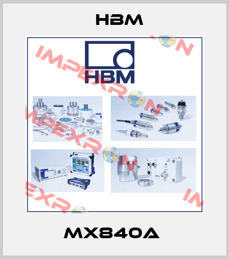 MX840A  Hbm