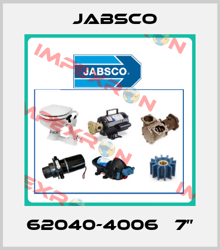 62040-4006   7” Jabsco