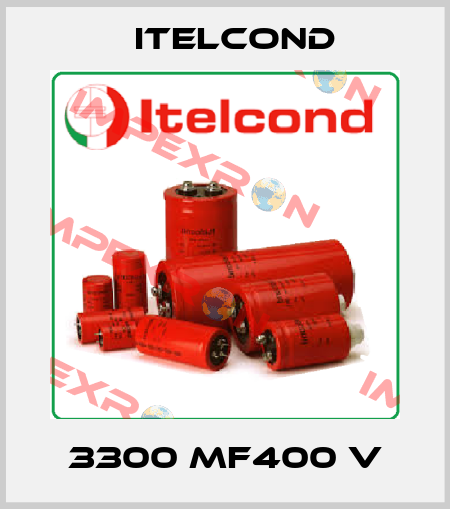 3300 MF400 V Itelcond
