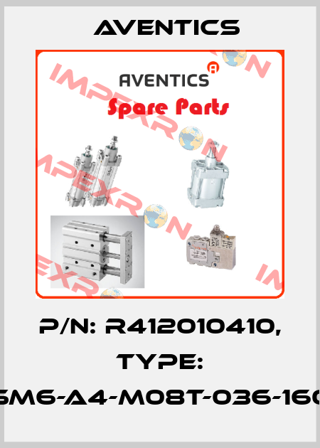 P/N: R412010410, Type: SM6-A4-M08T-036-160 Aventics