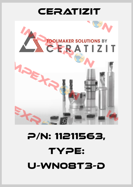 P/N: 11211563, Type: U-WN08T3-D Ceratizit