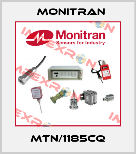 MTN/1185CQ Monitran