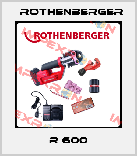 R 600 Rothenberger
