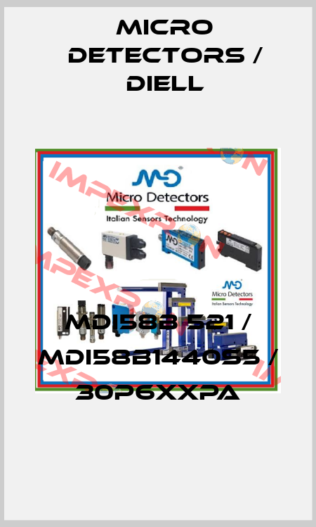 MDI58B 521 / MDI58B1440S5 / 30P6XXPA
 Micro Detectors / Diell