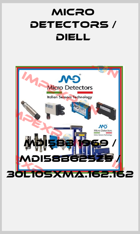 MDI58B 1969 / MDI58B625Z5 / 30L10SXMA.162.162
 Micro Detectors / Diell