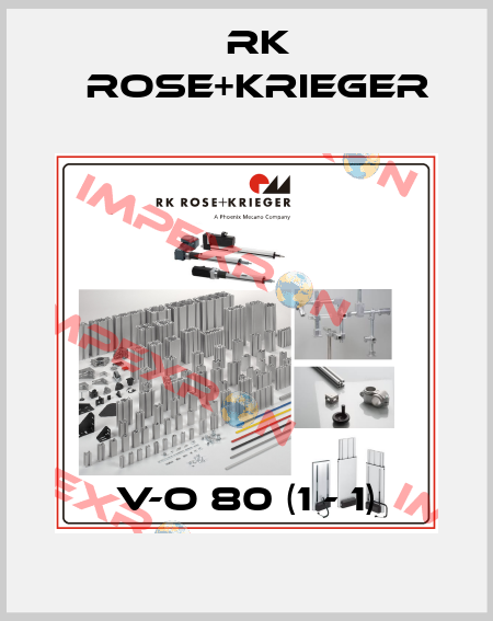 V-O 80 (1 - 1) RK Rose+Krieger