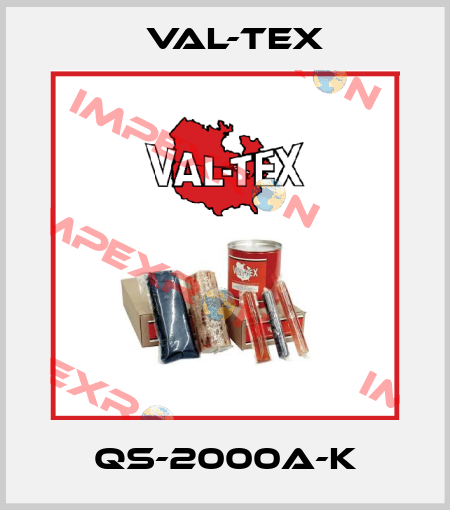QS-2000A-K Val-Tex