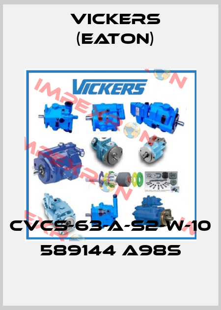 CVCS-63-A-S2-W-10 589144 A98S Vickers (Eaton)