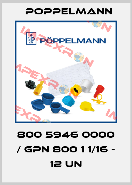 800 5946 0000 / GPN 800 1 1/16 - 12 UN Poppelmann