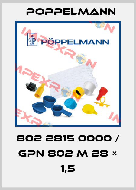 802 2815 0000 / GPN 802 M 28 × 1,5 Poppelmann