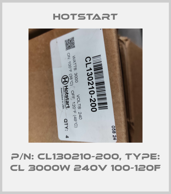 P/N: CL130210-200, Type: CL 3000W 240V 100-120F Hotstart
