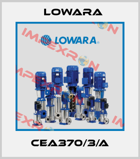 CEA370/3/A Lowara