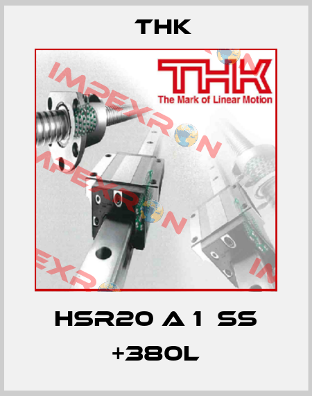 HSR20 A 1  SS +380L THK
