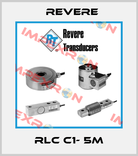 RLC C1- 5M Revere