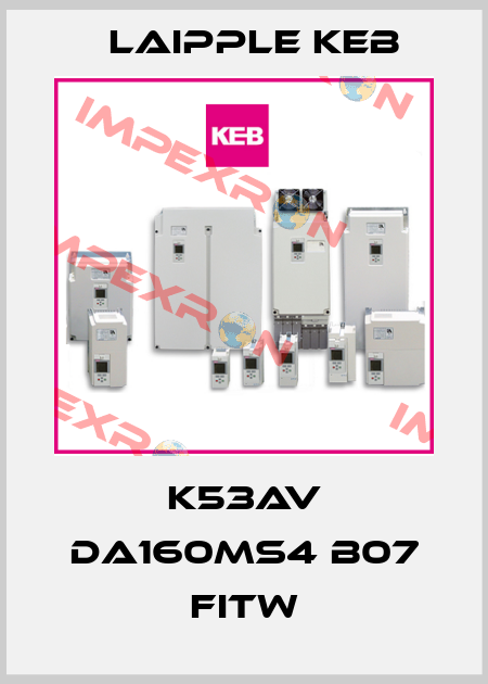 K53AV DA160MS4 B07 FITW LAIPPLE KEB