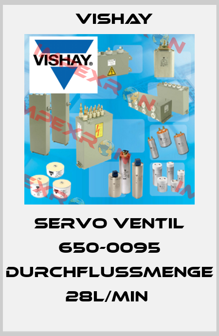 SERVO VENTIL 650-0095 DURCHFLUSSMENGE 28L/MIN  Vishay