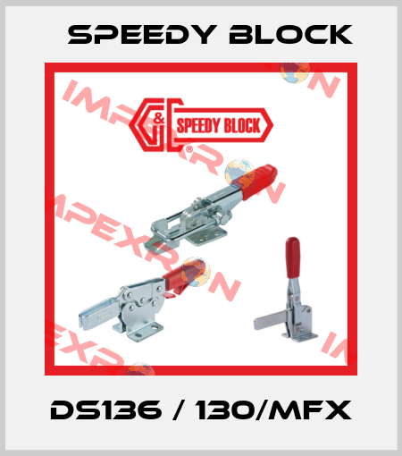 DS136 / 130/MFX Speedy Block