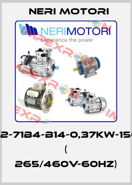 HE2-71B4-B14-0,37kW-1500 ( 265/460V-60Hz) Neri Motori