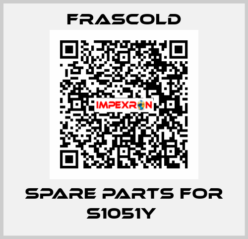 SPARE PARTS FOR S1051Y  Frascold