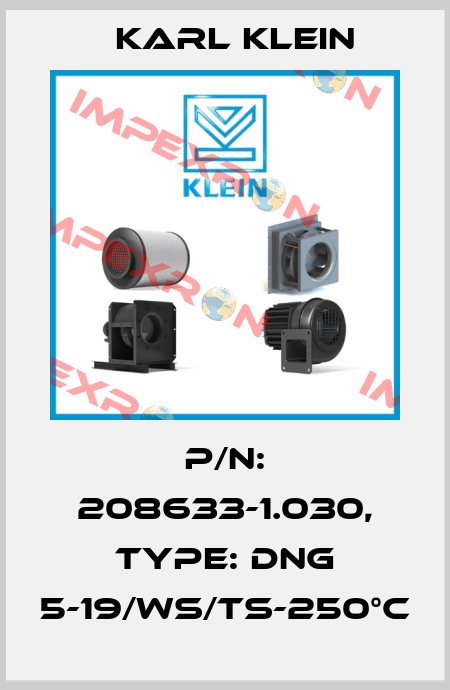 P/N: 208633-1.030, Type: DNG 5-19/WS/TS-250°C Karl Klein