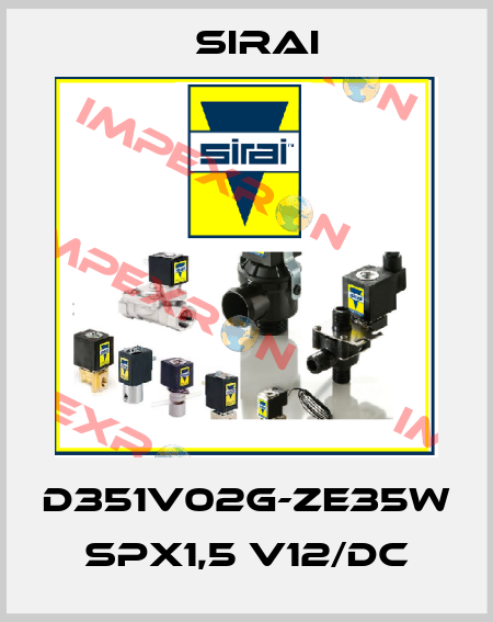 D351V02G-ZE35W SPx1,5 V12/DC Sirai