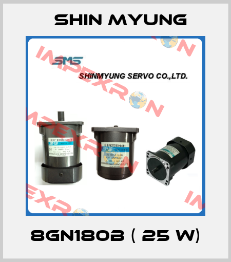 8GN180B ( 25 W) Shin Myung