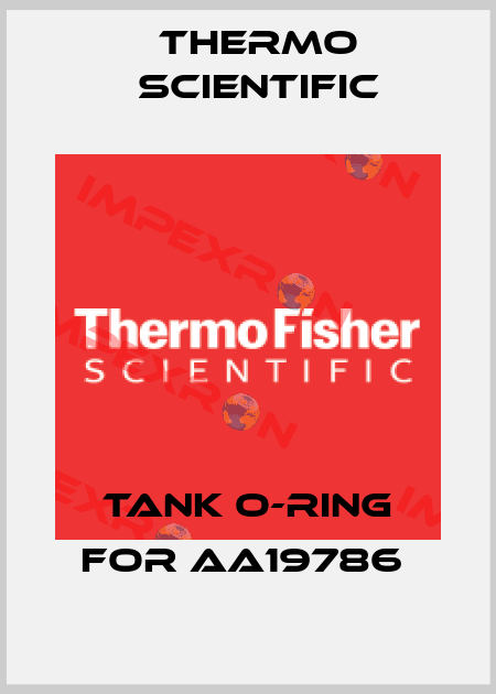 TANK O-RING FOR AA19786  Thermo Scientific