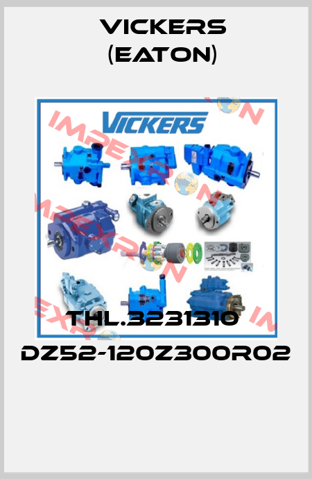 THL.3231310  DZ52-120Z300R02  Vickers (Eaton)