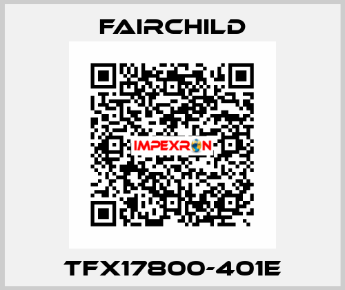 TFX17800-401E Fairchild