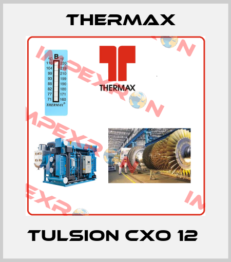TULSION CXO 12  Thermax
