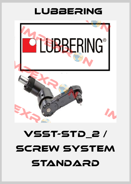 VSST-STD_2 / Screw system standard Lubbering
