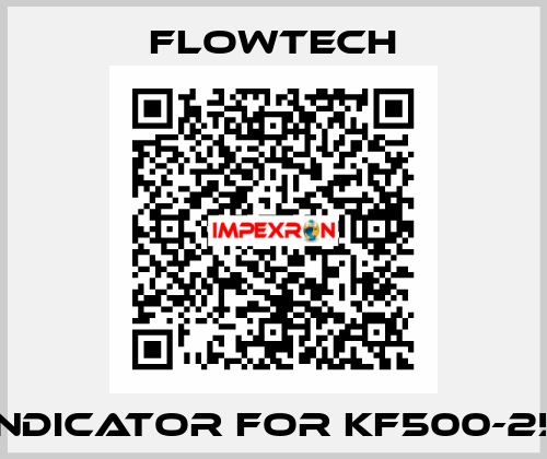 indicator for KF500-25 Flowtech