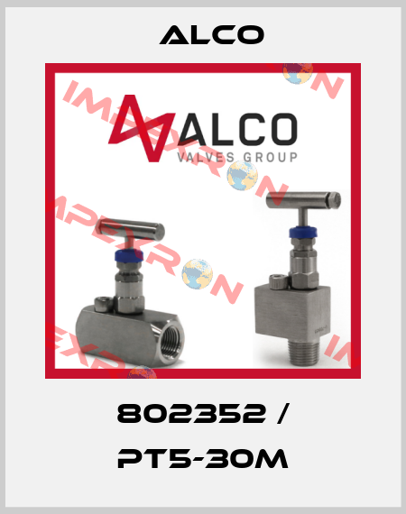 802352 / PT5-30M Alco