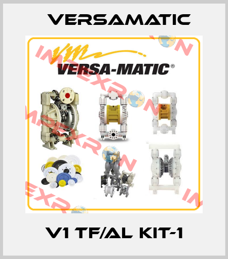 V1 TF/AL KIT-1 VersaMatic