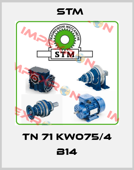 TN 71 KW075/4 B14 Stm