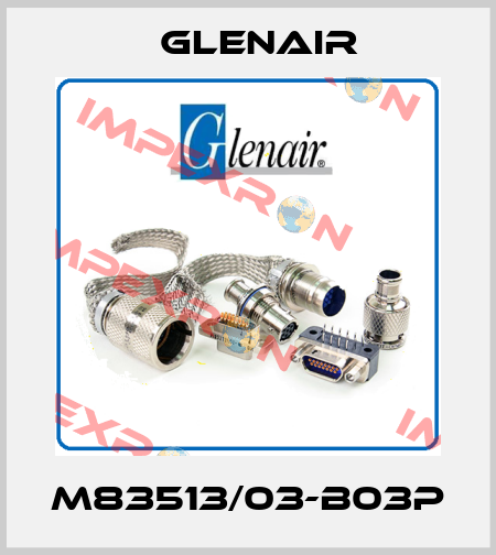 M83513/03-B03P Glenair