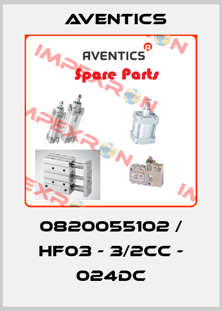 0820055102 / HF03 - 3/2CC - 024DC Aventics