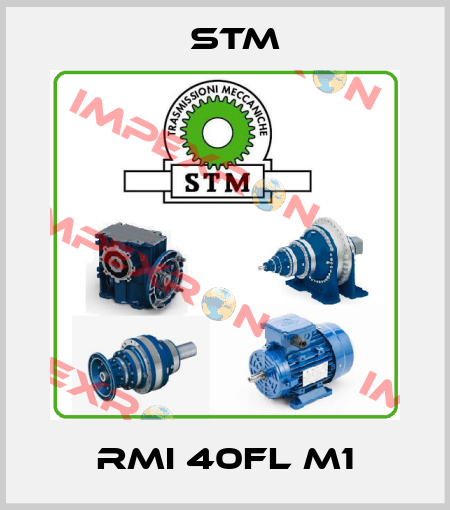 RMI 40FL M1 Stm