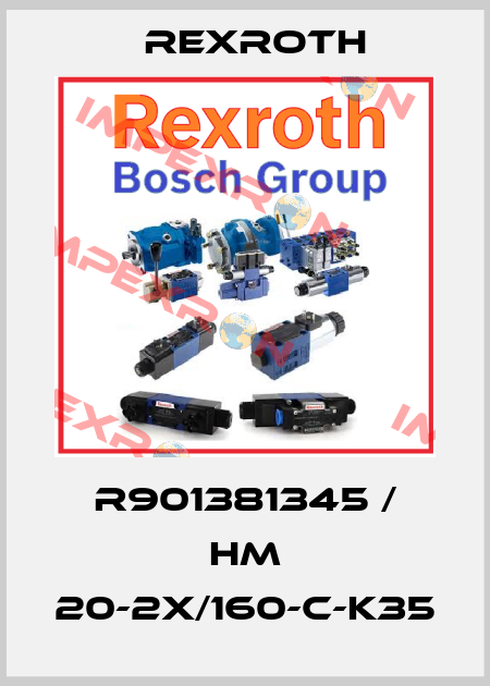 R901381345 / HM 20-2X/160-C-K35 Rexroth