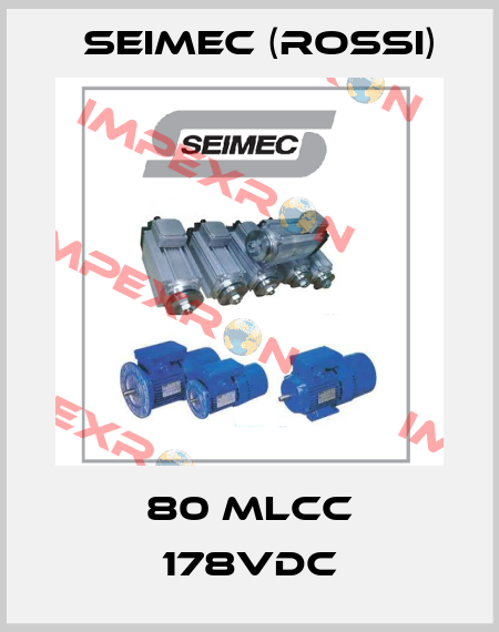 80 MLCC 178VDC Seimec (Rossi)