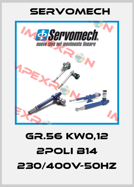 GR.56 KW0,12 2POLI B14 230/400V-50HZ Servomech