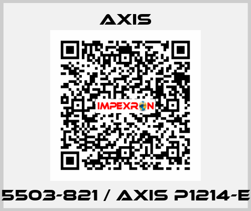 5503-821 / AXIS P1214-E Axis