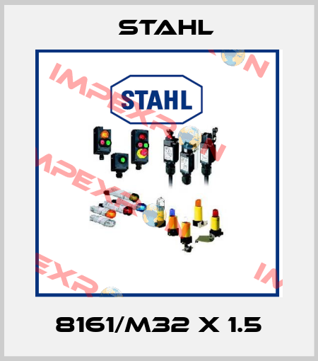 8161/M32 x 1.5 Stahl