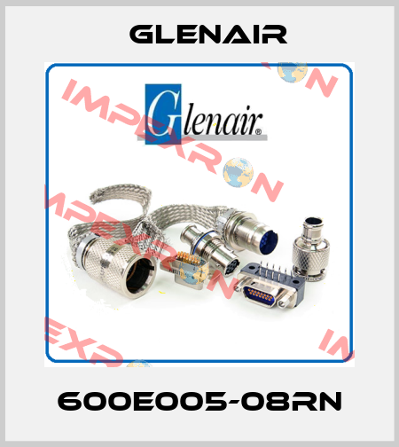 600E005-08RN Glenair