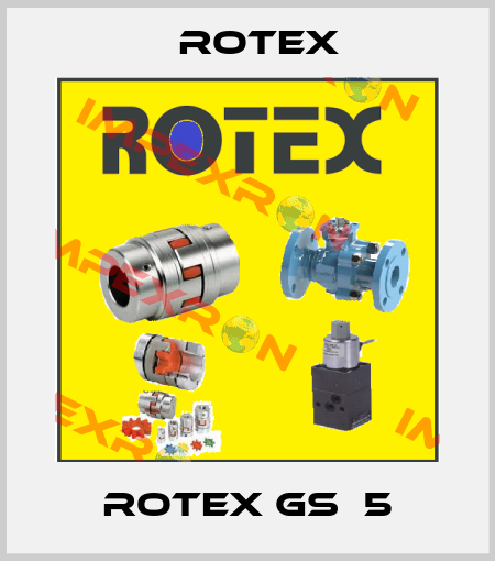 ROTEX GS  5 Rotex