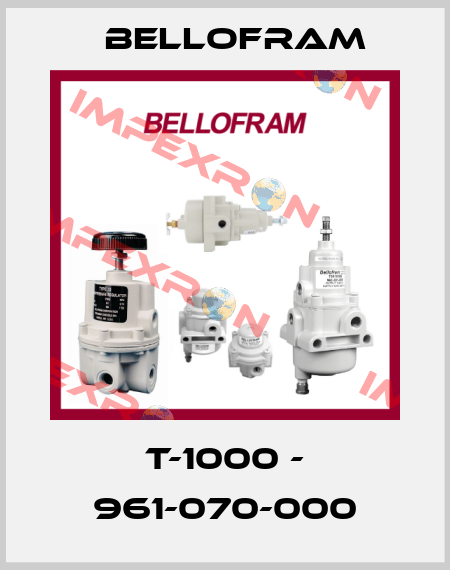 T-1000 - 961-070-000 Bellofram